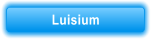 Luisium
