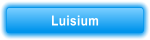 Luisium